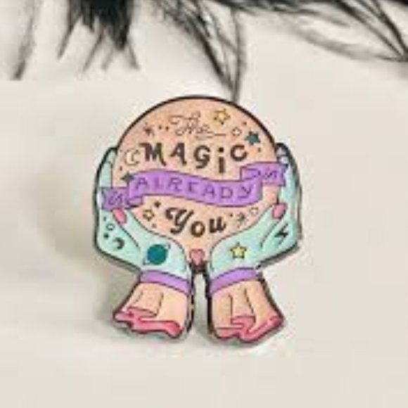 The Magic Is Already In You Enamel Pin - Picture 3 of 3